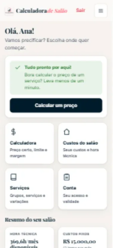 Tela de início do app, com o atalho para calcular um preço e o resumo do salão com a hora técnica e os custos fixos do mês